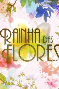 Rainha das Flores