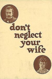 Don’t Neglect Your Wife