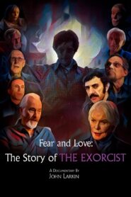 Fear and Love: The Story of The Exorcist