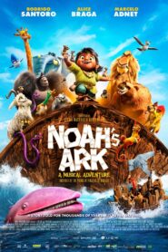 Noah’s Ark – A Musical Adventure