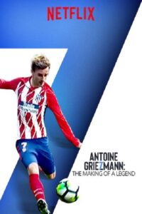 Antoine Griezmann: The Making of a Legend