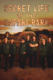 Secret Life of the Safari Park