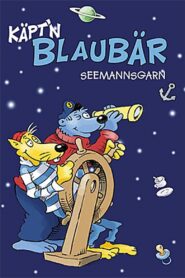 Käpt’n Blaubärs Seemannsgarn