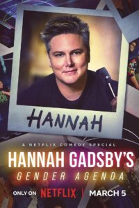 Hannah Gadsby’s Gender Agenda