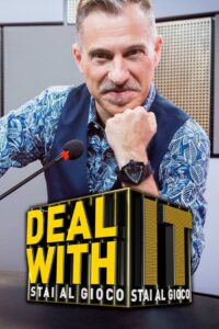 Deal with it – Stai al gioco